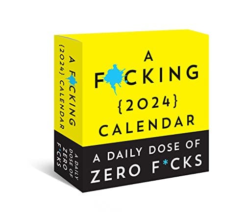 A F*cking 2024 Boxed Calendar: A Daily Dose of Zero F*cks (Funny Daily Desk Calendar, White Elephant Gag Gift for Adults)