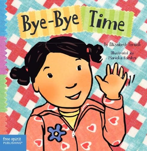 Bye-Bye Time (Toddler Tools® Board Books)