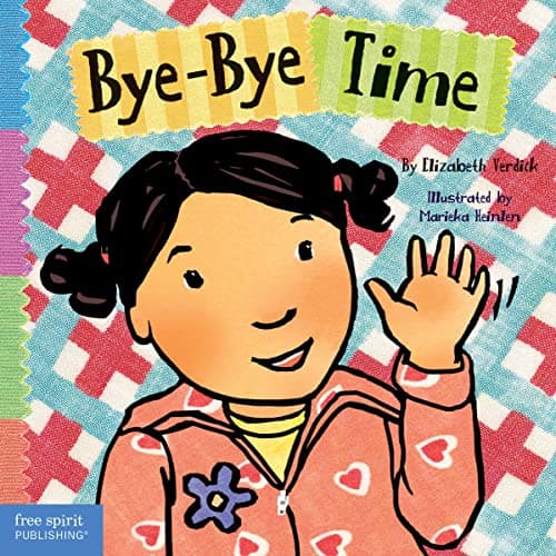 Bye-Bye Time (Toddler Tools® Board Books)